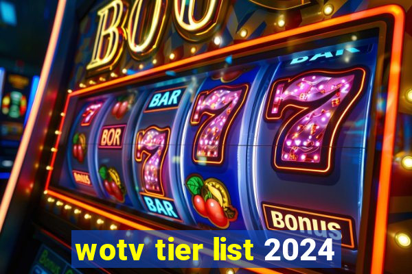 wotv tier list 2024